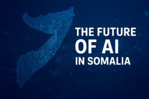 The Future of AI in Somalia -AIReviewerpro.com